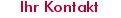 Ihr Kontakt
